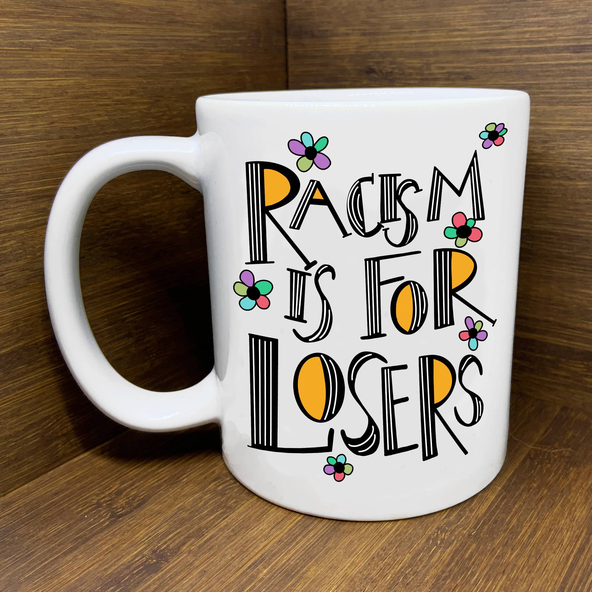 Racism is for Losers Mug