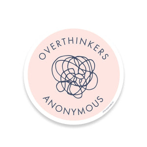 Overthinkers Anonymous Sticker