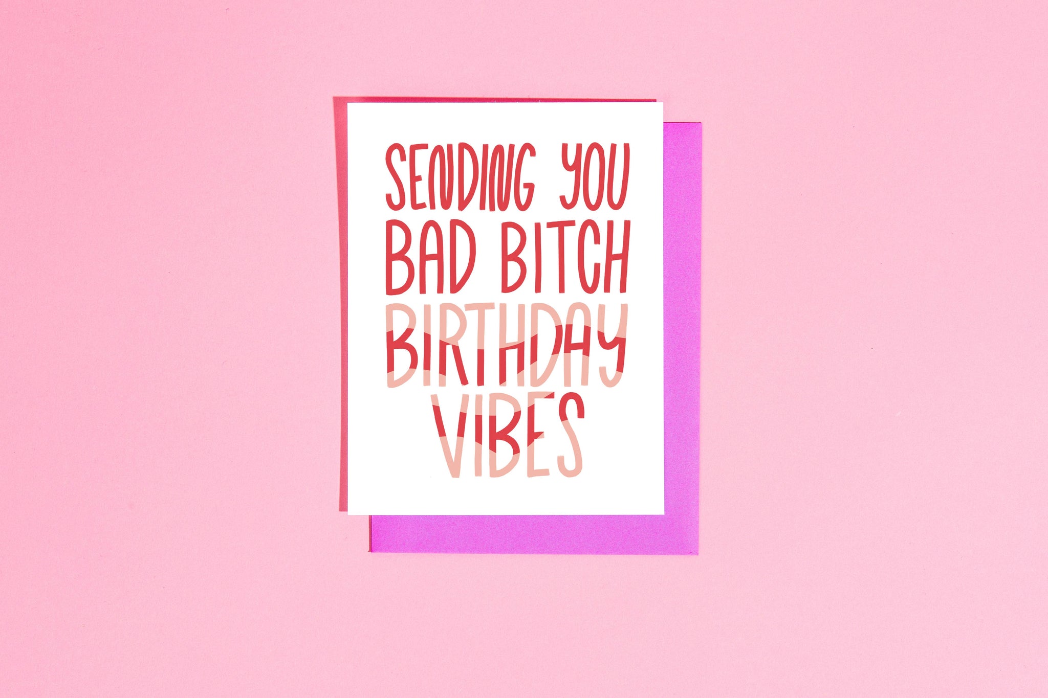 Bad Bitch Birthday Vibes Greeting Card