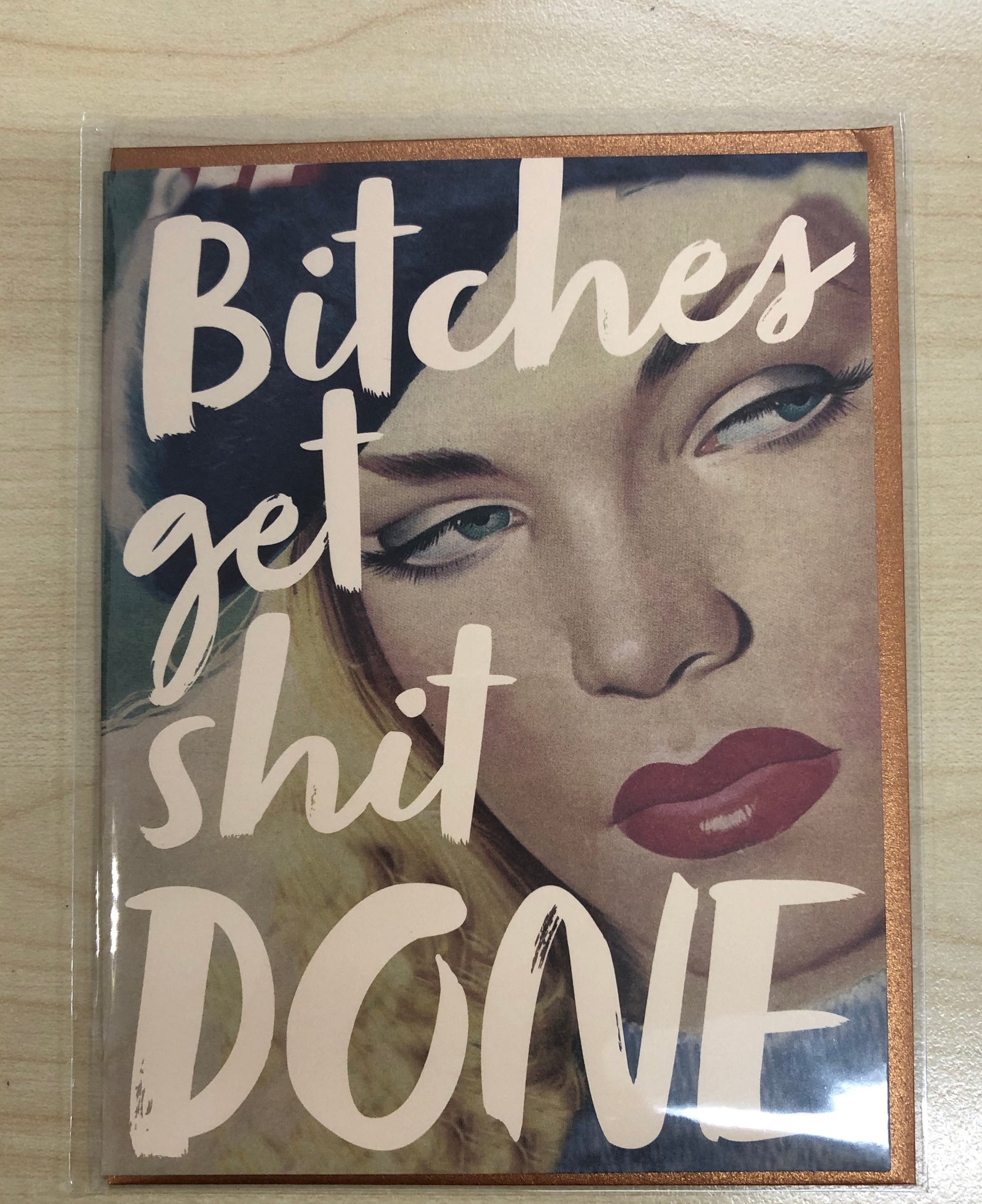 Bitches Get Shit Done