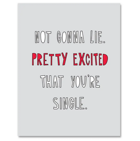 Excited You're Single