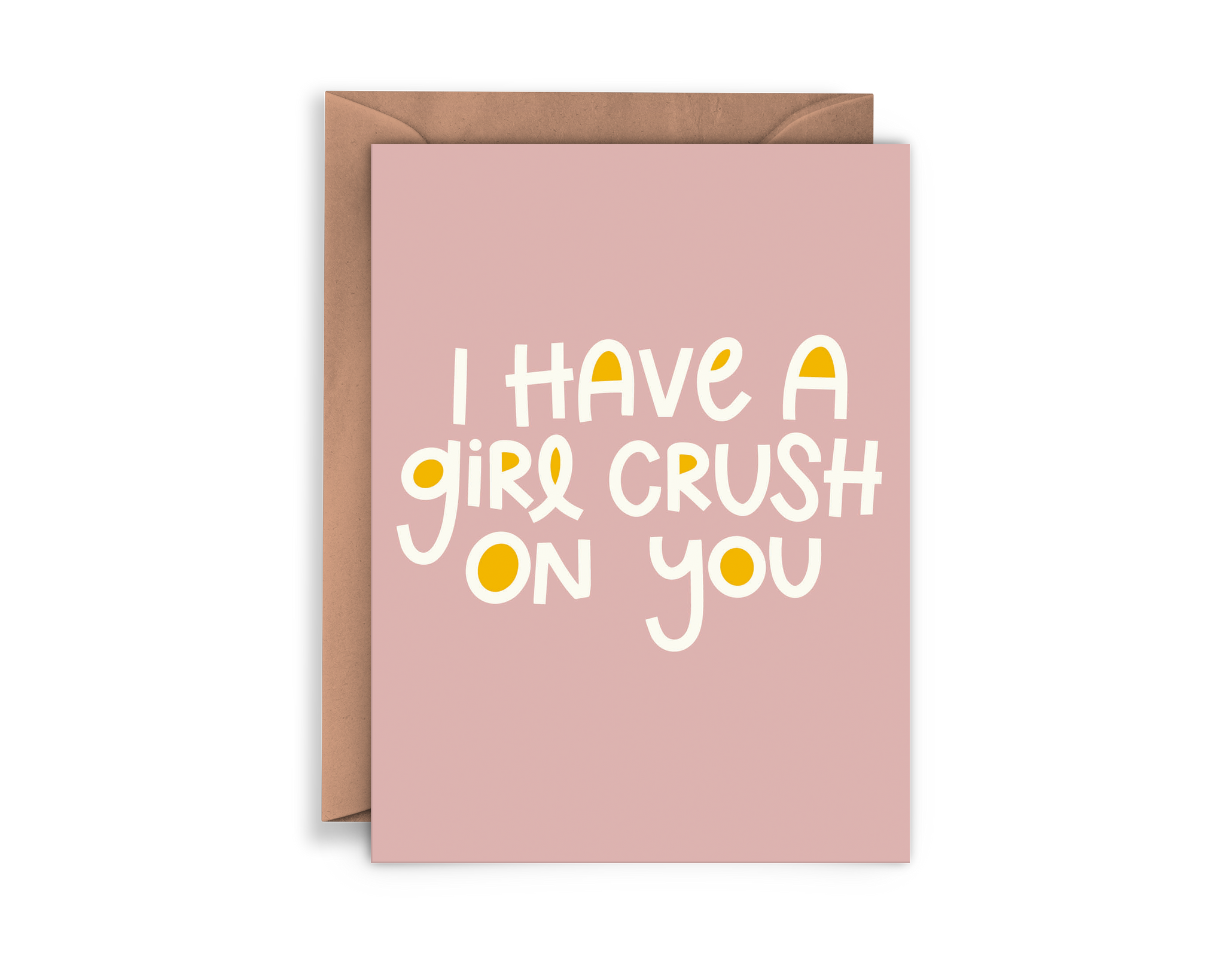 I Have a Girl Crush on You Feminist Friendship Galentine