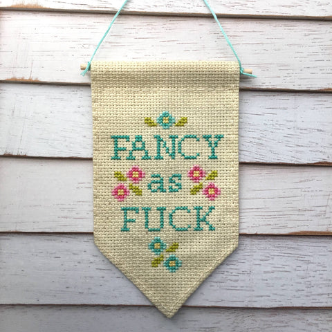 Fancy as F*ck Tiny Banner Counted Cross Stitch Kit